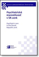 Titulka publikácie - Psychiatrická starostlivosť v SR 2016