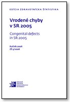 Titulka publikácie - Vrodené chyby v SR 2005
