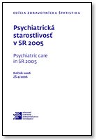 Titulka publikácie - Psychiatrická starostlivosť v SR 2005