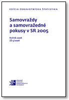 Titulka publikácie - Samovraždy a samovražedné pokusy v SR 2005