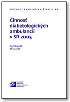Titulka publikácie - Činnosť diabetologických ambulancií v SR 2005