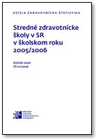 Titulka publikácie - Stredné zdravotnícke školy v SR v školskom roku 2005/2006