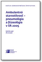 Titulka publikácie - Ambulantná starostlivosť – pneumológia a ftizeológia v SR 2005