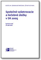 Titulka publikácie - Spoločné vyšetrovacie a liečebné zložky v SR 2005