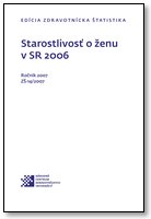 Titulka publikácie - Starostlivosť o ženu v SR 2006