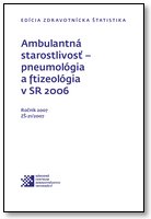 Titulka publikácie - Ambulantná starostlivosť – pneumológia a ftizeológia v SR 2006