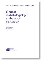 Titulka publikácie - Činnosť diabetologických ambulancií v SR 2007