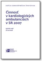 Titulka publikácie - Činnosť v kardiologických ambulanciách v SR 2007