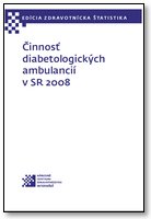 Titulka publikácie - Činnosť diabetologických ambulancií v SR 2008