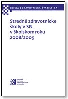 Titulka publikácie - Stredné zdravotnícke školy v SR v školskom roku 2008/2009