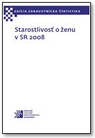 Titulka publikácie - Starostlivosť o ženu v SR 2008