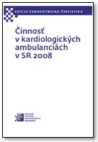 Titulka publikácie - Činnosť v kardiologických ambulanciách v SR 2008