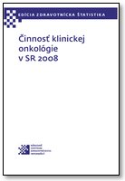 Titulka publikácie - Činnosť klinickej onkológie v SR 2008