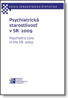 Titulka publikácie - Psychiatrická starostlivosť v SR 2009