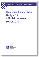 Titulka publikácie - Stredné zdravotnícke školy v SR v školskom roku 2009/2010
