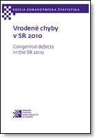 Titulka publikácie - Vrodené chyby v SR 2010