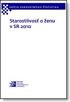 Titulka publikácie - Starostlivosť o ženu v SR 2010