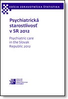 Titulka publikácie - Psychiatrická starostlivosť v SR 2012