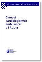 Titulka publikácie - Činnosť kardiologických ambulancií v SR 2013