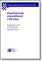 Titulka publikácie - Psychiatrická starostlivosť v SR 2014