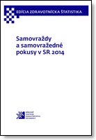 Titulka publikácie - Samovraždy a samovražedné pokusy v SR 2014