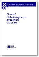Titulka publikácie - Činnosť diabetologických ambulancií v SR 2014