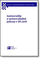 Titulka publikácie - Samovraždy a samovražedné pokusy v SR 2016