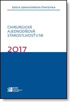 Titulka publikácie - Chirurgická a jednodňová starostlivosť v SR 2017