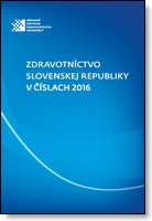 Titulka publikácie - Zdravotníctvo Slovenskej republiky v číslach